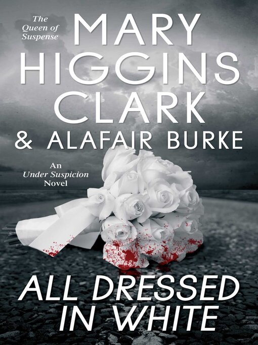 Détails du titre pour All Dressed in White par Mary Higgins Clark - Liste d'attente